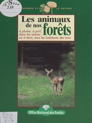 cover image of Les animaux de nos forêts